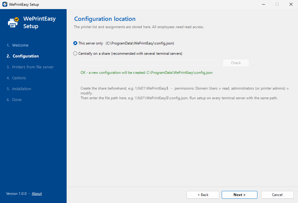 Setup wizard, step “Configuration”: choose “this server only” (C:\ProgramData\WePrintEasy\config.json) or central storage on a file share.