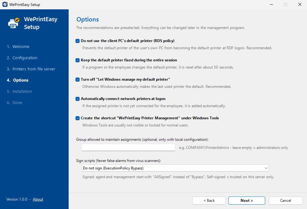 Setup wizard, step “Options”: RDS policy, hold default printer during the session, turn off Windows-managed default printer, connect network printers, shortcut, editor group.